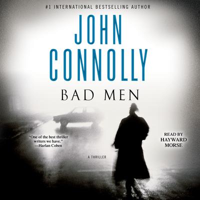Bad Men Audiobook - John Connolly