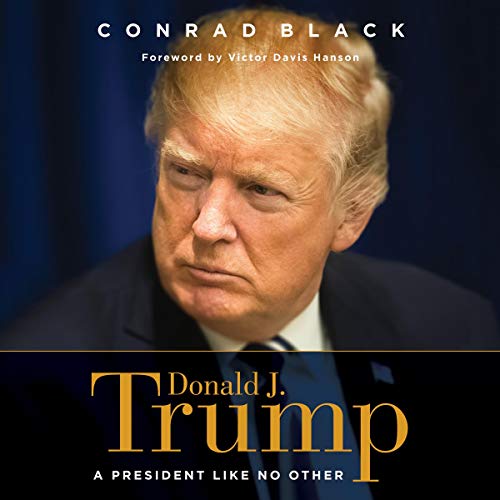 Conrad Black – Donald J. Trump Audiobook