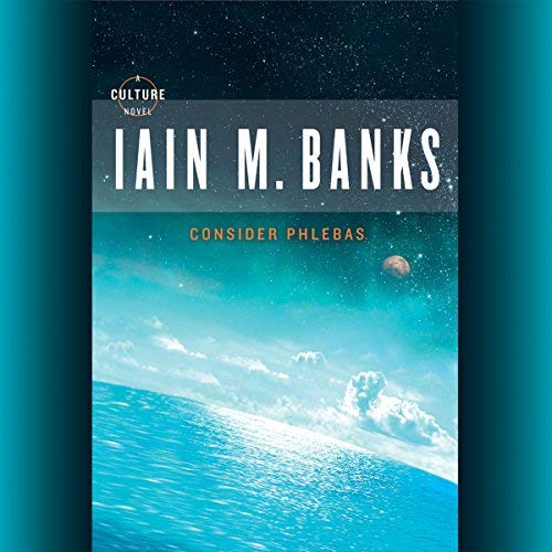 Iain M. Banks - Consider Phlebas Audiobook  