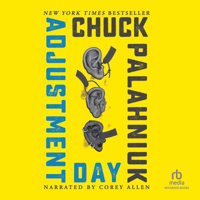 Chuck Palahniuk - Adjustment Day Audiobook