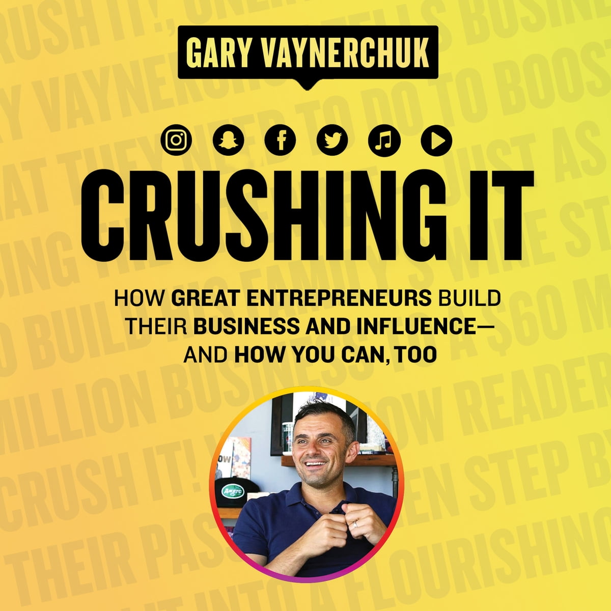 Crushing It! Audiobook - Gary Vaynerchuk