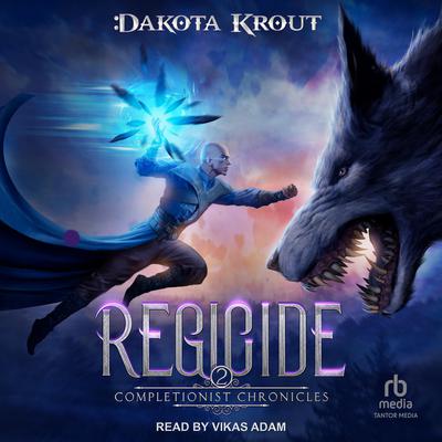 Dakota Krout - Regicide Audiobook