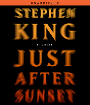 Stephen King - Just After Sunset Audiobook