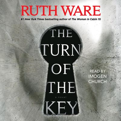 Ruth Ware - The Turn of the Key Audiobook
