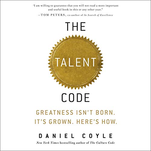 Daniel Coyle – The Talent Code Audiobook