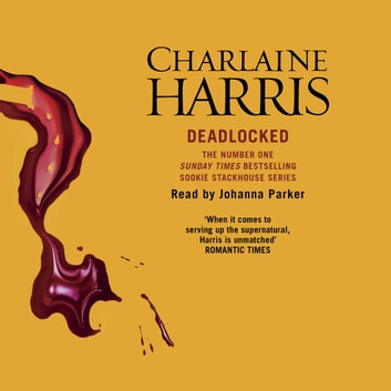 Charlaine Harris - Deadlocked Audiobook