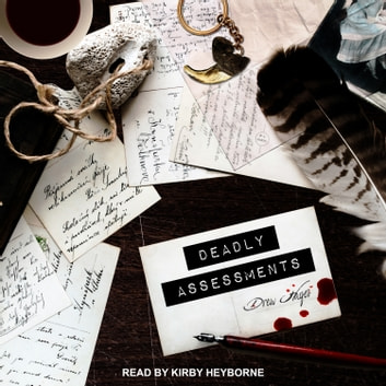 Drew Hayes - Deadly Assessments Audiobook