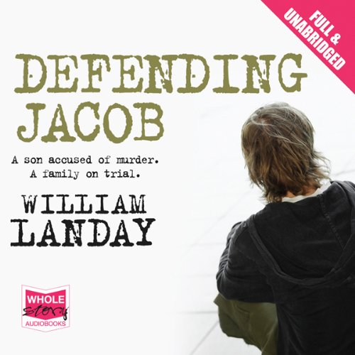 Defending Jacob Audiobook Free by William Landay
