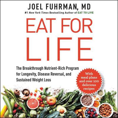 Joel Fuhrman - Eat to Live Audiobook