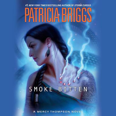 Patricia Briggs - Smoke Bitten Audiobook