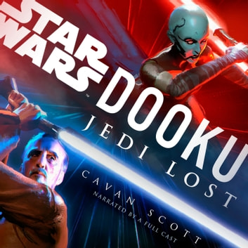 Cavan Scott - Dooku: Jedi Lost Audiobook