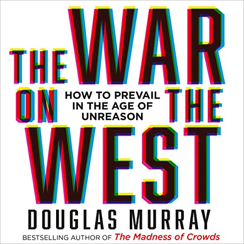 Douglas Murray – The War on the West Audiobook
