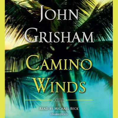 John Grisham - Camino Winds Audiobook
