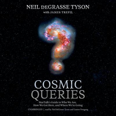 Neil Degrasse Tyson - Cosmic Queries Audiobook