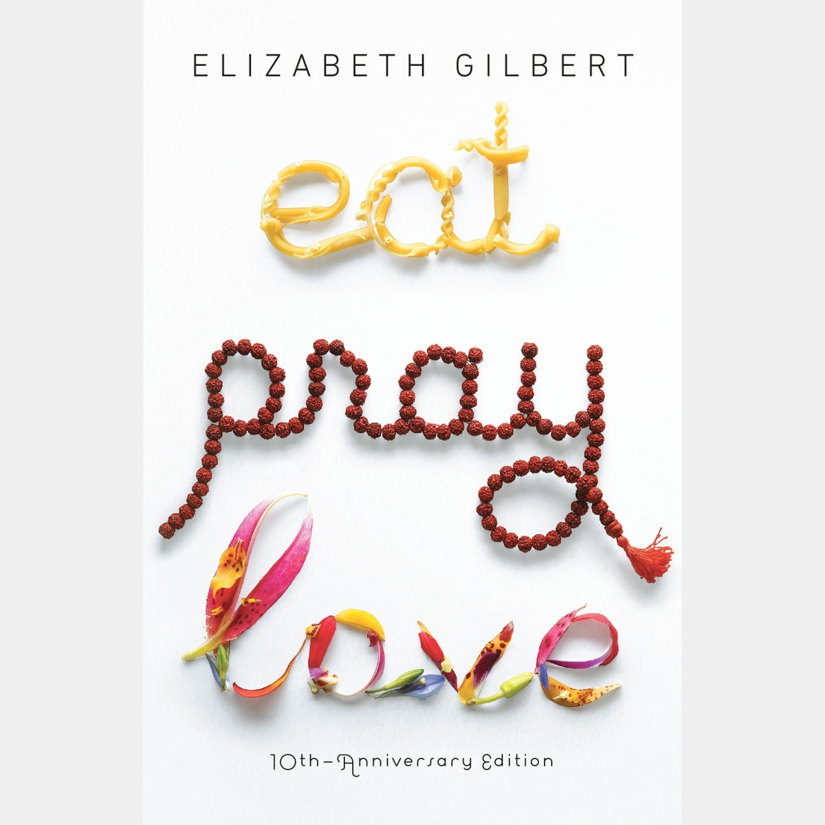 Elizabeth Gilbert - Eat, Pray, Love Audiobook