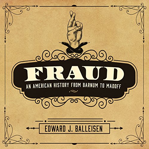 Edward J. Balleisen – Fraud Audiobook