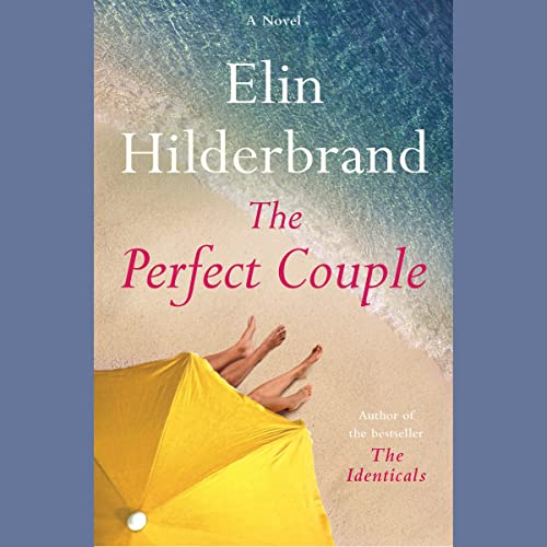 Elin Hilderbrand - The Perfect Couple Audiobook