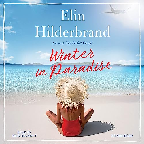 Elin Hilderbrand – Winter in Paradise Audiobook