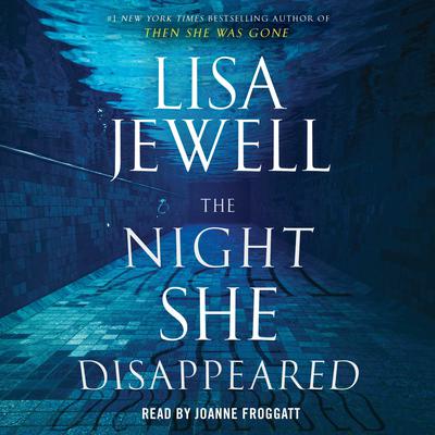 Lisa Jewell - The Night She Disappeared Audiobook