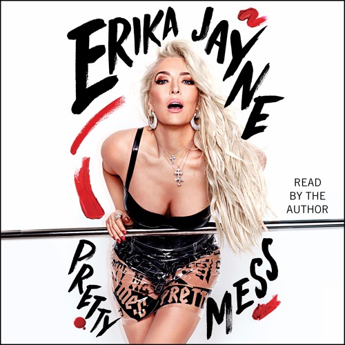 Erika Jayne – Pretty Mess Audiobook
