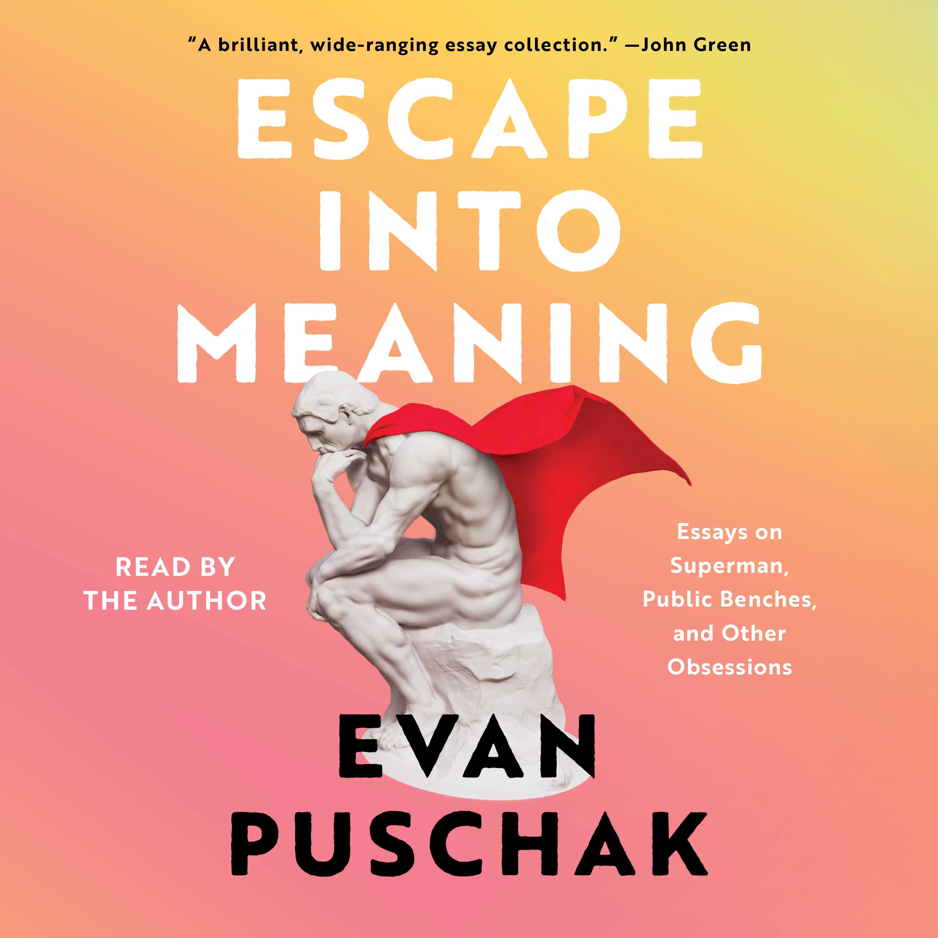 Evan Puschak - Escape into Meaning Audiobook