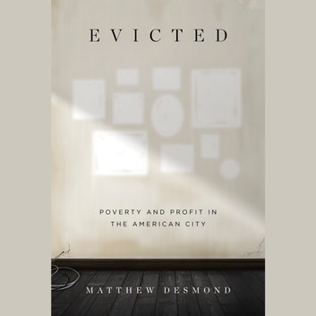 Matthew Desmond - Evicted Audiobook