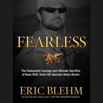 Eric Blehm - Fearless Audiobook