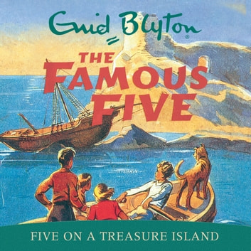 Enid Blyton - Five on a Treasure Island Audiobook