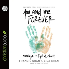Francis Chan - You And Me Forever Audiobook