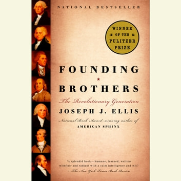 Joseph J. Ellis - Founding Brothers Audiobook
