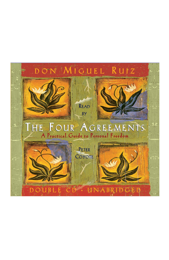 Don Miguel Ruiz - The Four Agreements Audiobook