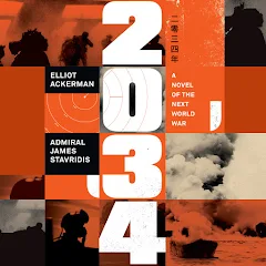 2034: A Novel of the Next World War Audiobook