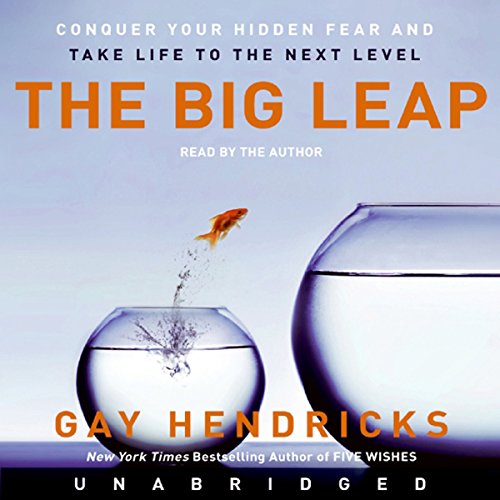 Gay Hendricks – The Big Leap Audiobook