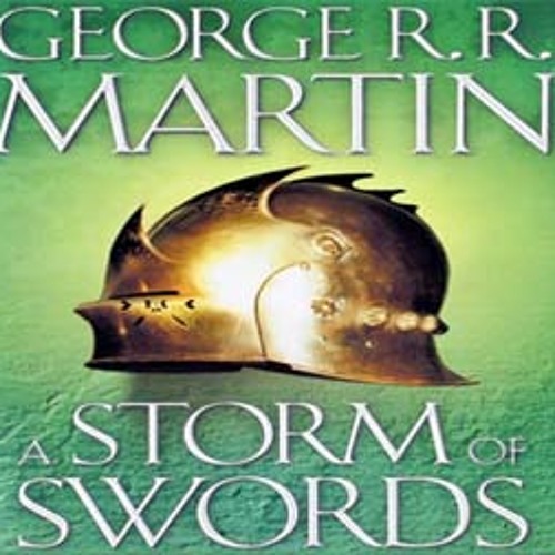 George R. R. Martin – A Storm of Swords Audiobook Free Online