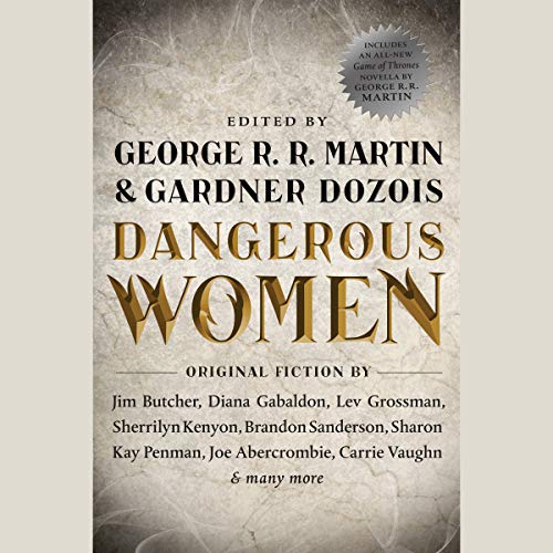 George R. R. Martin – Dangerous Women Audiobook