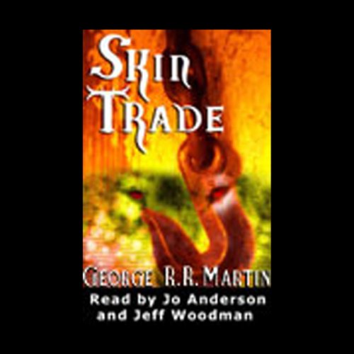 George R. R. Martin – The Skin Trade Audiobook