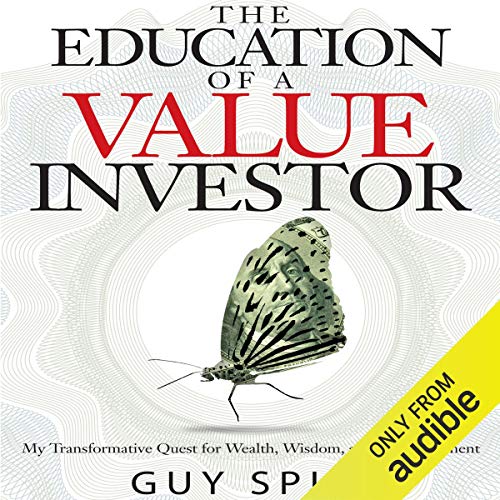 Guy Spier – The Education of a Value Investor Audiobook