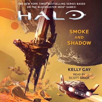 Kelly Gay - Halo: Smoke And Shadow Audiobook