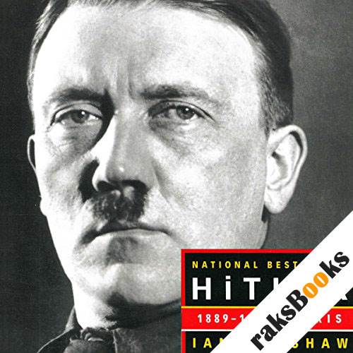 Ian Kershaw - Hitler 1889-1936 Hubris Audiobook
