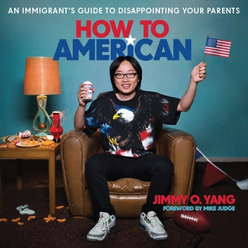 Jimmy O. Yang - How to American Audiobook