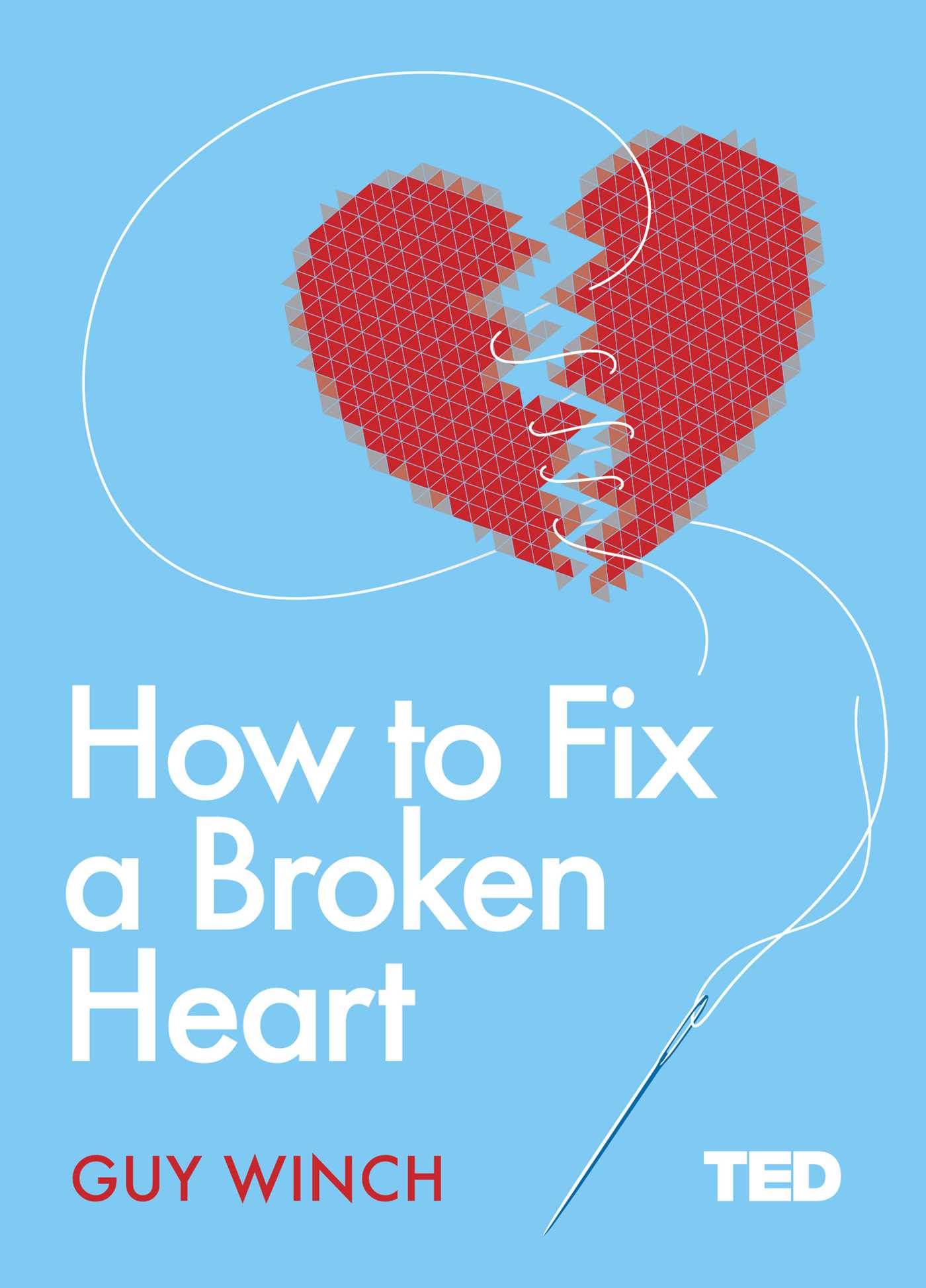 Dr Guy Winch - How to Fix a Broken Heart Audiobook