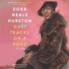 Zora Neale Hurston - Dust Tracks on a Road Audiobook