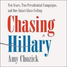 Amy Chozick - Chasing Hillary Audiobook