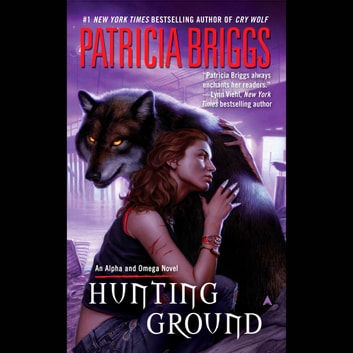 Patricia Briggs - Hunting Ground Audiobook