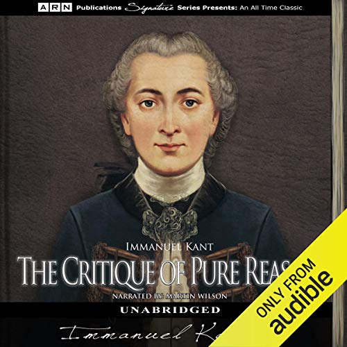 Immanuel Kant - The Critique of Pure Reason Audiobook