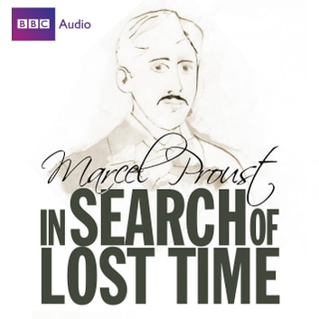 Marcel Proust - In Search of Lost Time Audiobook