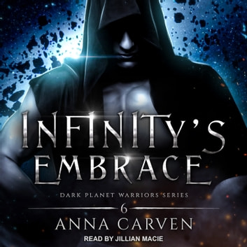 Anna Carven - Infinity'S Embrace Audiobook