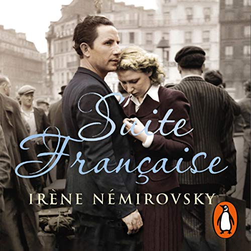 Irene Nemirovsky – Suite Française Audiobook
