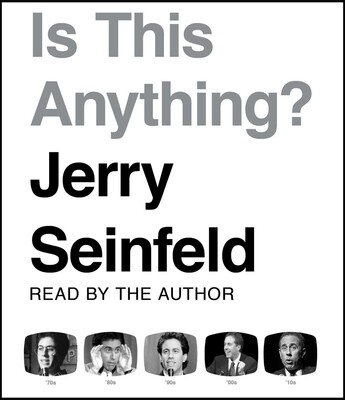 Jerry Seinfeld - Is This Anything?: Jerry Seinfeld Audiobook