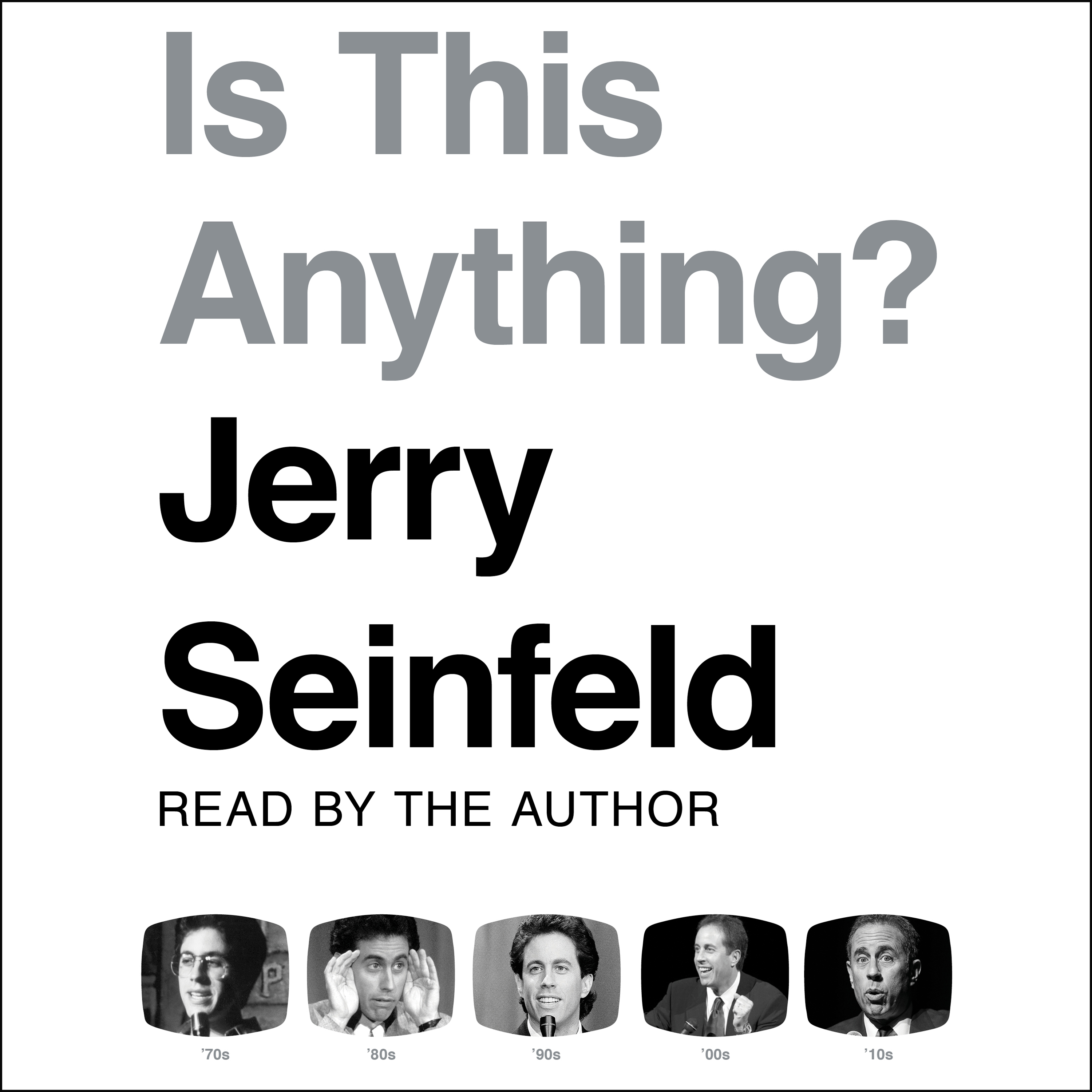 Jerry Seinfeld - Is This Anything?: Jerry Seinfeld Audiobook